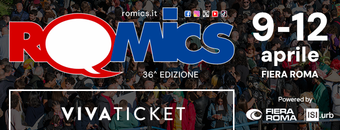 ROMICS 2026 - ED. APRILE | TICKET GIORNALIERO